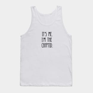 It's me I'm the Cryptid Tank Top